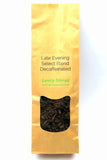 Late Evening Selected Blend Decaffeinated Orange Pekoe Loose Leaf Black Tea